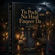 Tu Poch Na Haal Faqeer Da