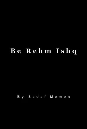 Be Rehm Ishq