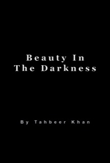Beauty In The Darkness