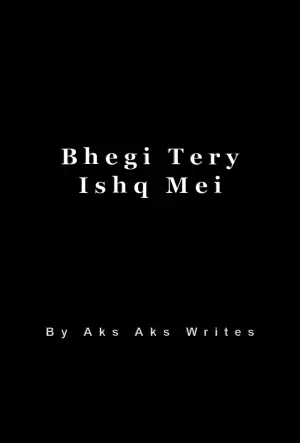 Bhegi Tery Ishq Mei