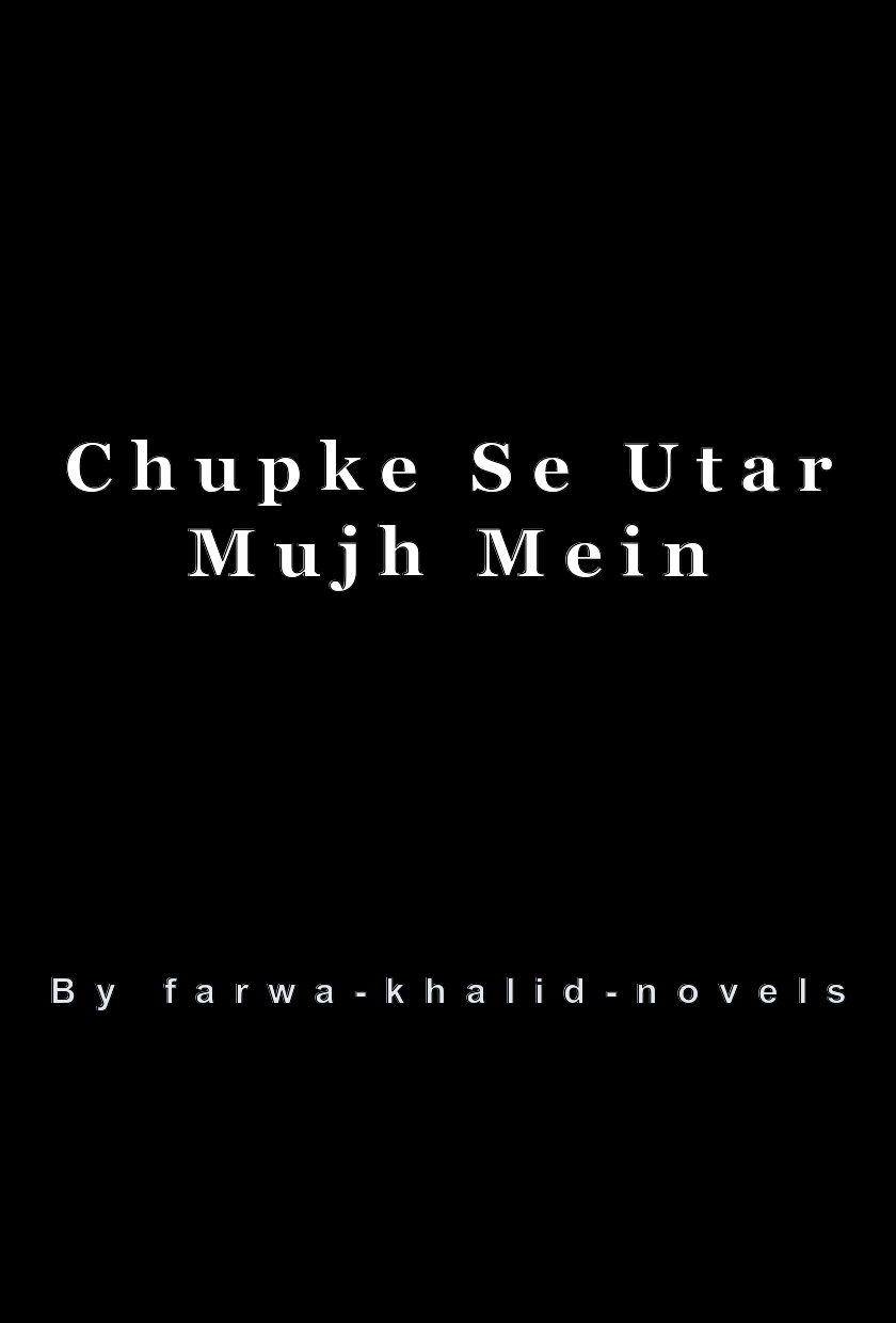 Chupke Se Utar Mujh Mein
