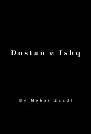 Dostan e Ishq