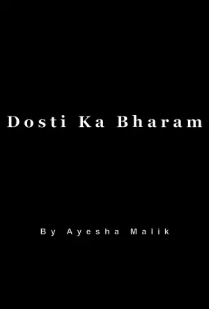 Dosti Ka Bharam