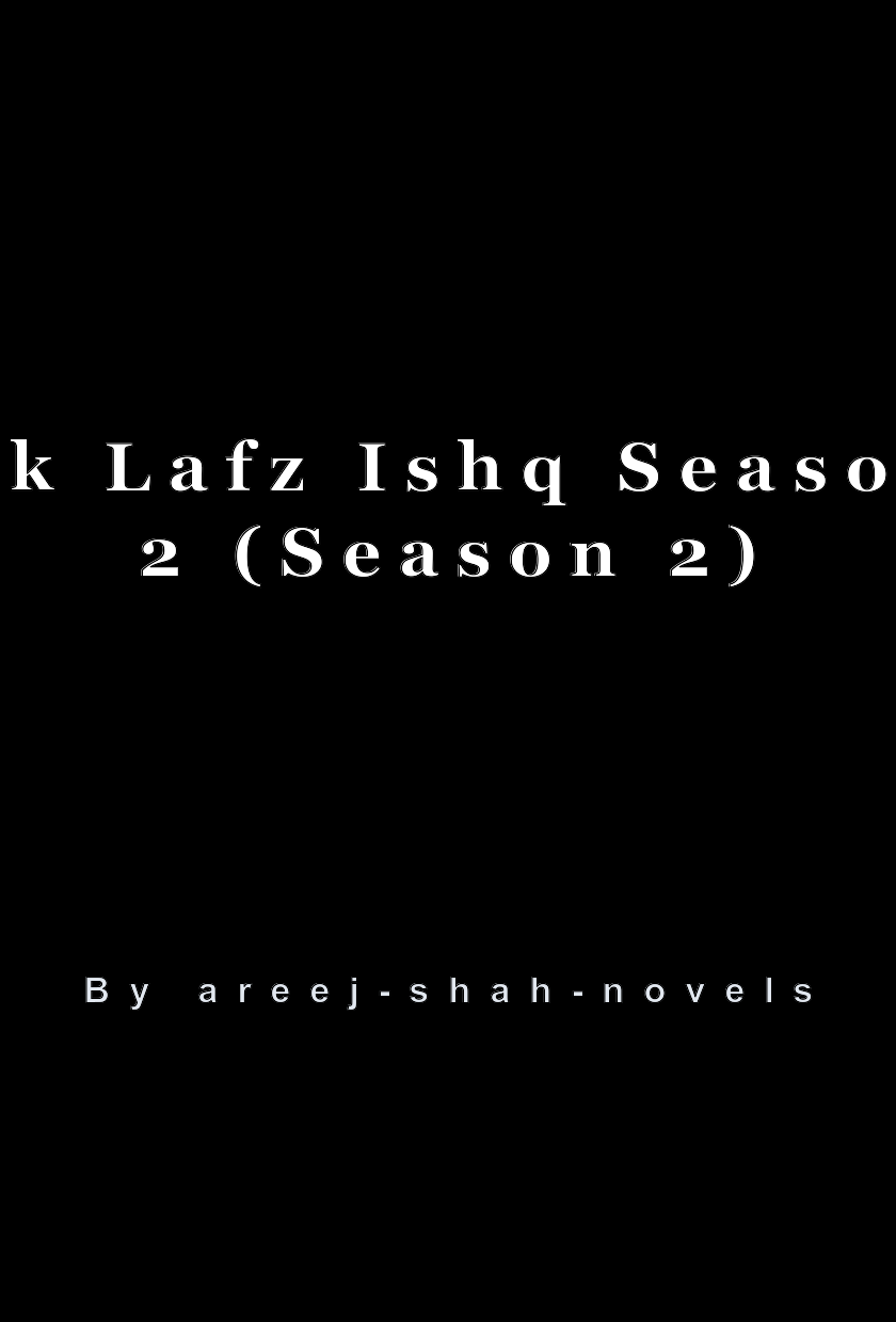 Ek Lafz Ishq Season 2
