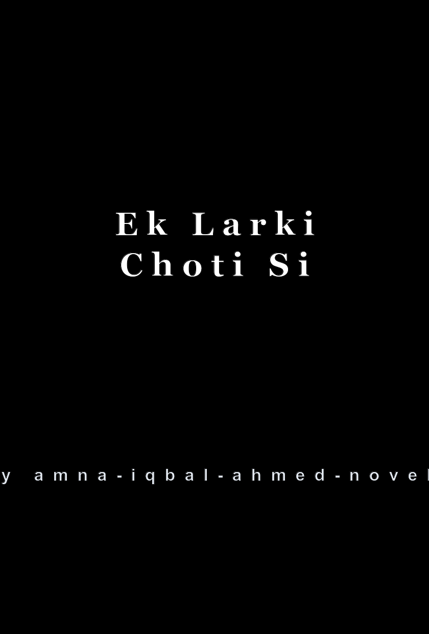 Ek Larki Choti Si