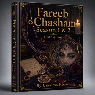 Fareeb e Chasham Novel Season 1 & 2