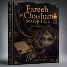 Fareeb e Chasham Novel Season 1 &amp; 2