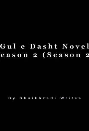 Gul e Dasht Novel Season 2