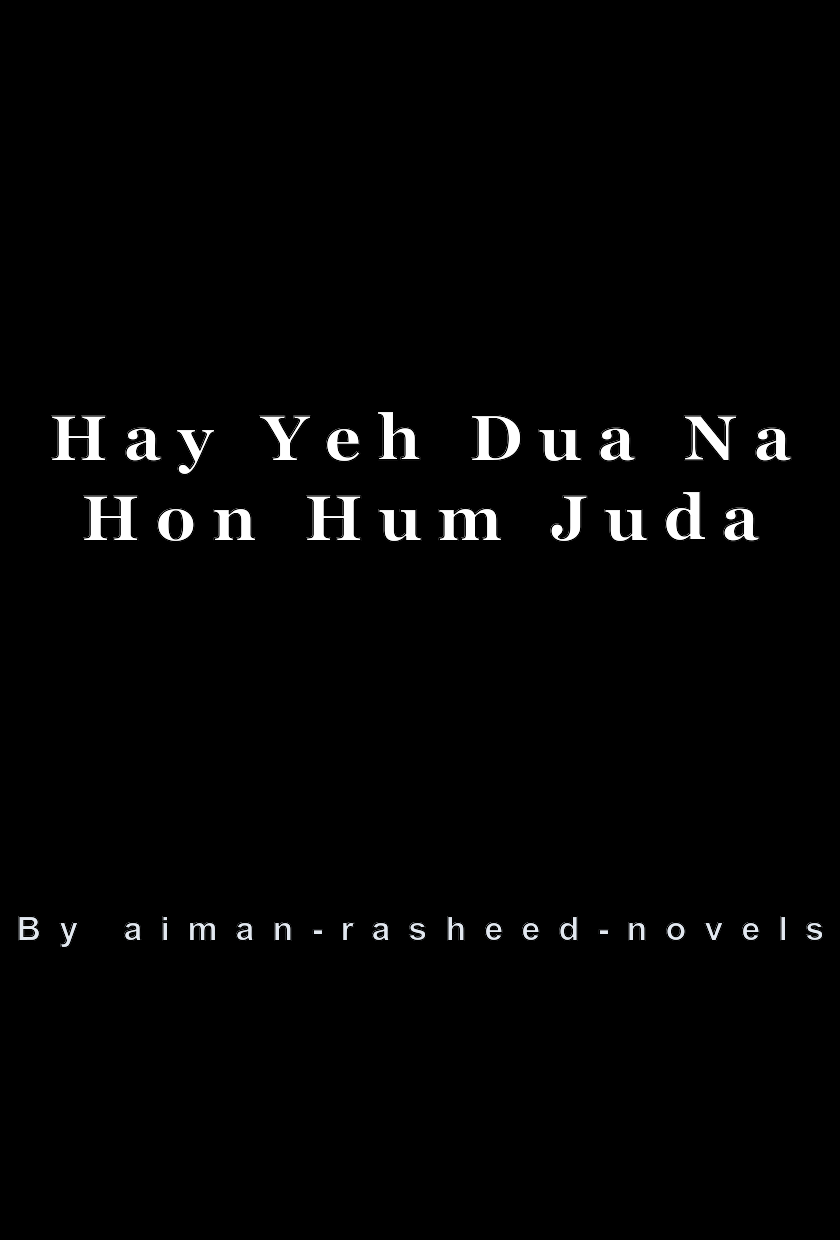 Hay Yeh Dua Na Hon Hum Juda