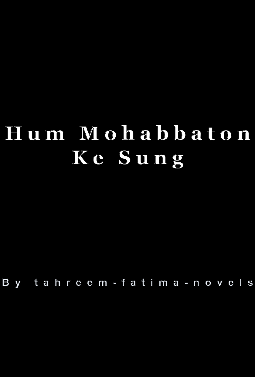 Hum Mohabbaton Ke Sung