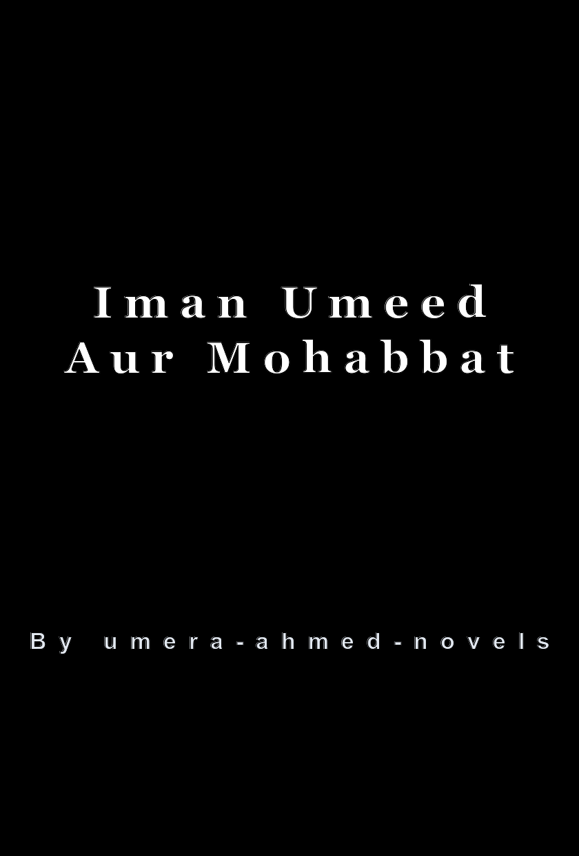 Iman Umeed Aur Mohabbat