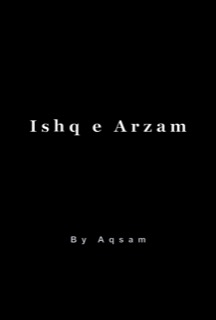 Ishq e Arzam