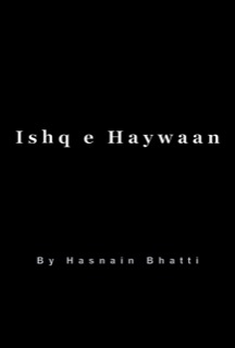 Ishq e Haywaan
