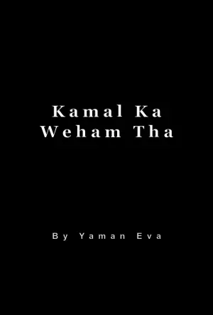 Kamal Ka Weham Tha