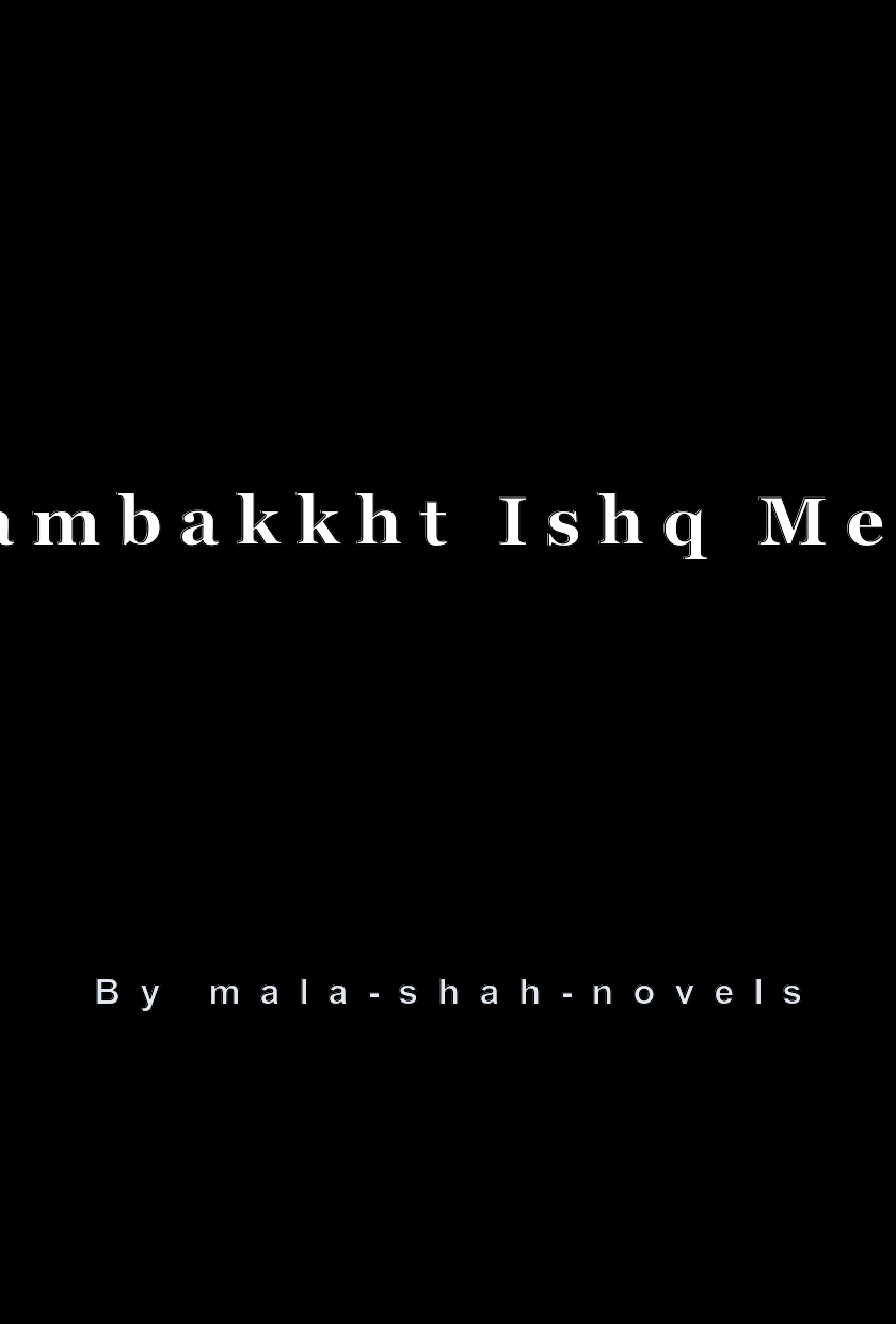 Kambakkht Ishq Mera