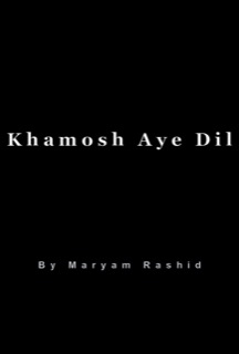 Khamosh Aye Dil