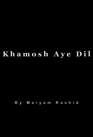 Khamosh Aye Dil