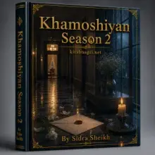 Khamoshiyan Novel Season 2