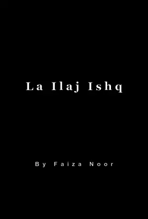 La Ilaj Ishq