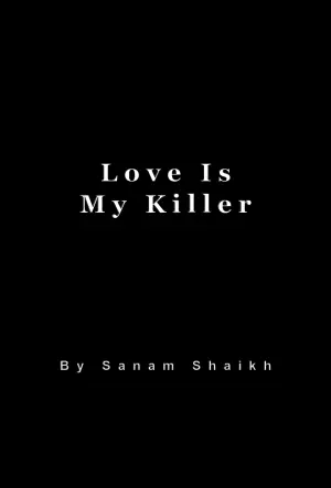 Love Is My Killer