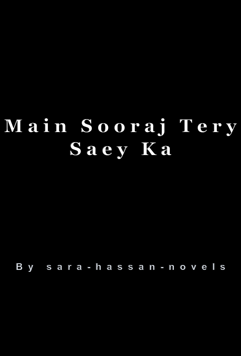 Main Sooraj Tery Saey Ka