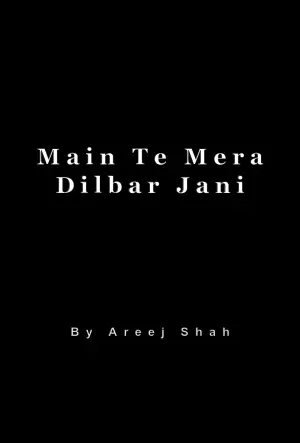 Main Te Mera Dilbar Jani