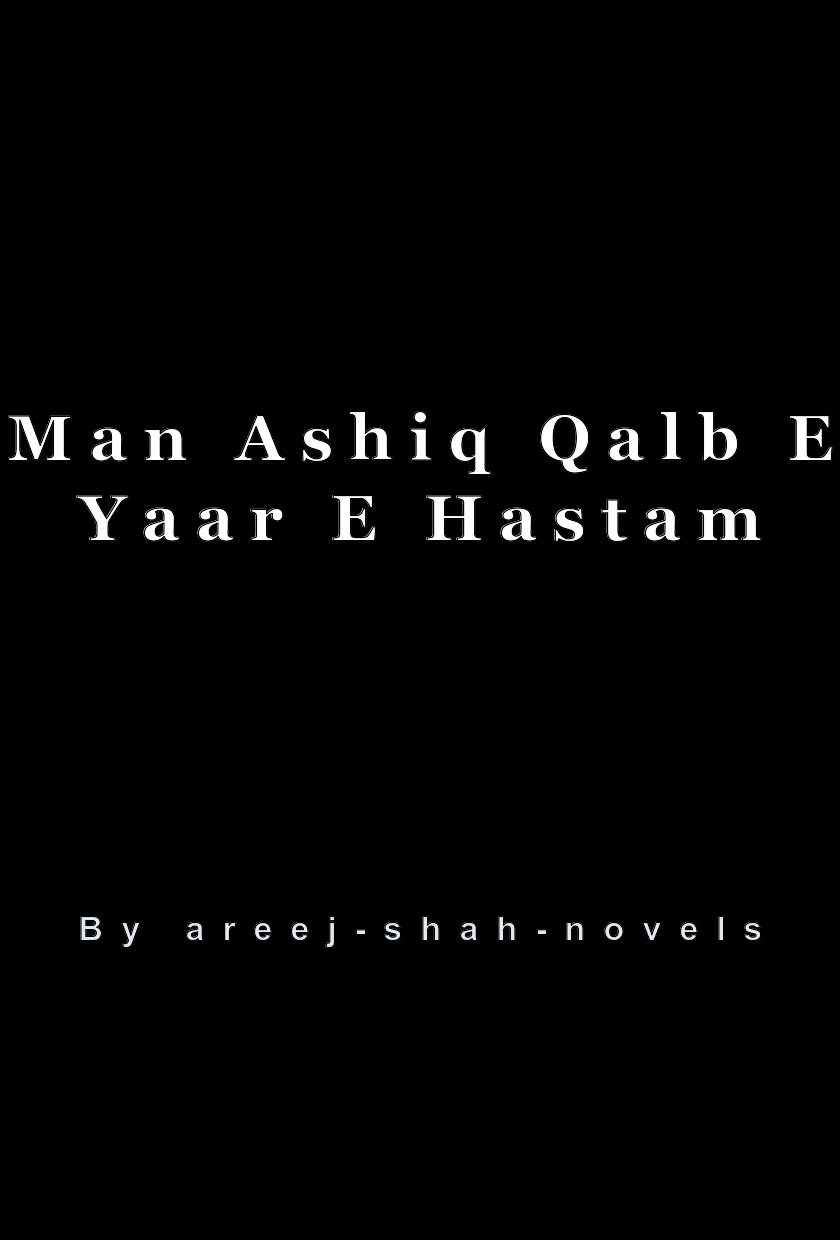Man Ashiq Qalb E Yaar E Hastam