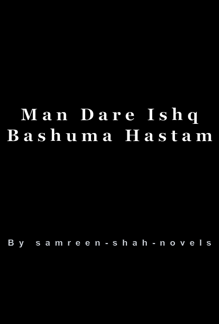 Man Dare Ishq Bashuma Hastam