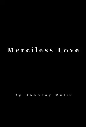 Merciless Love
