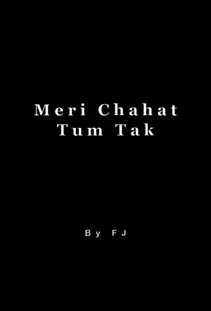 Meri Chahat Tum Tak