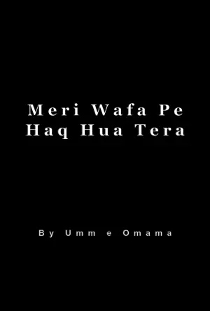 Meri Wafa Pe Haq Hua Tera