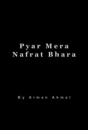 Pyar Mera Nafrat Bhara