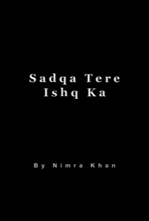 Sadqa Tere Ishq Ka
