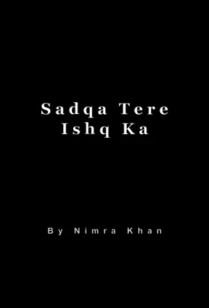 Sadqa Tere Ishq Ka