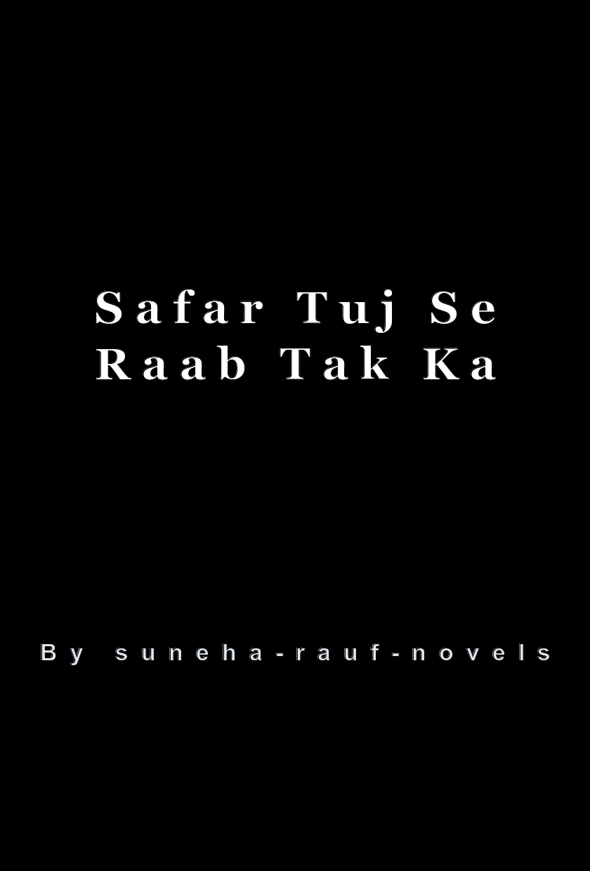 Safar Tuj Se Raab Tak Ka