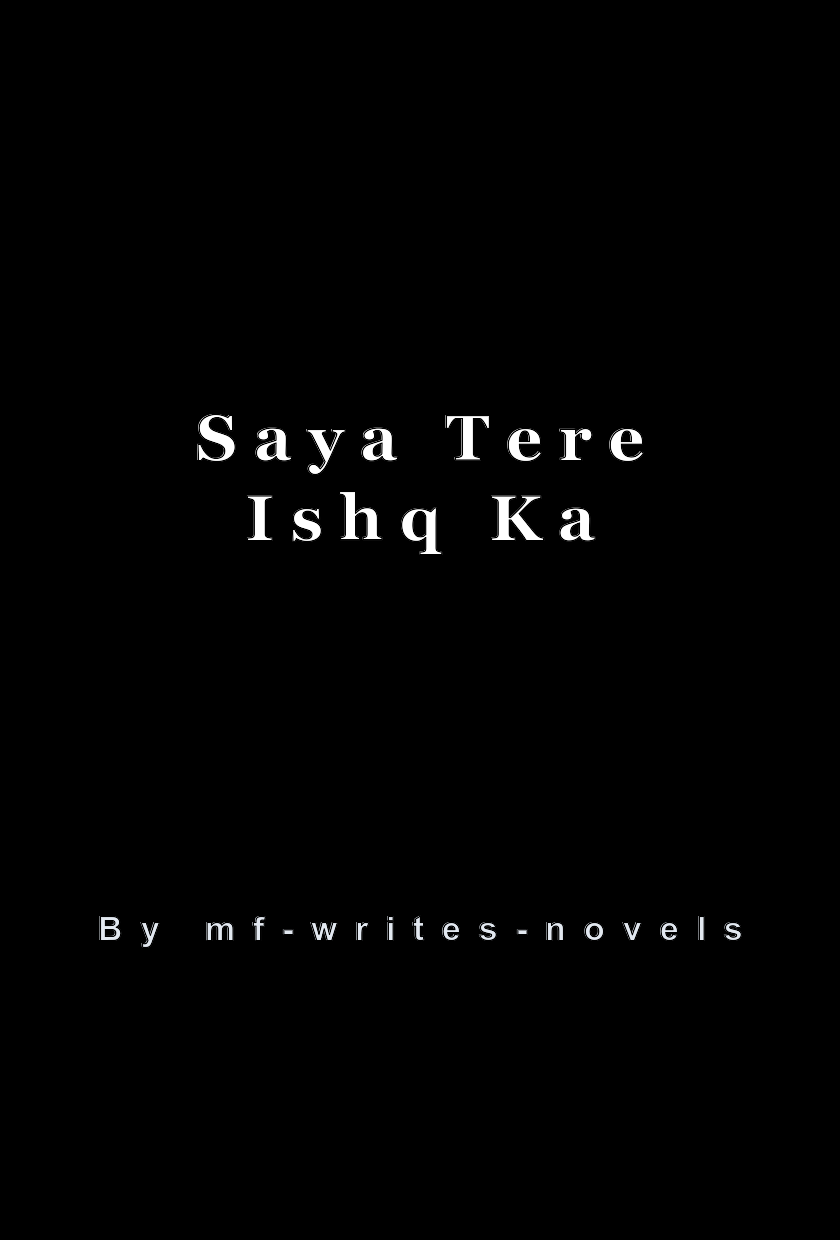 Saya Tere Ishq Ka