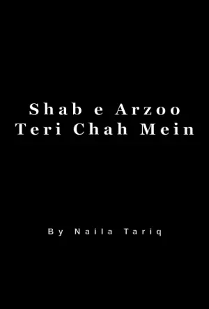 Shab e Arzoo Teri Chah Mein