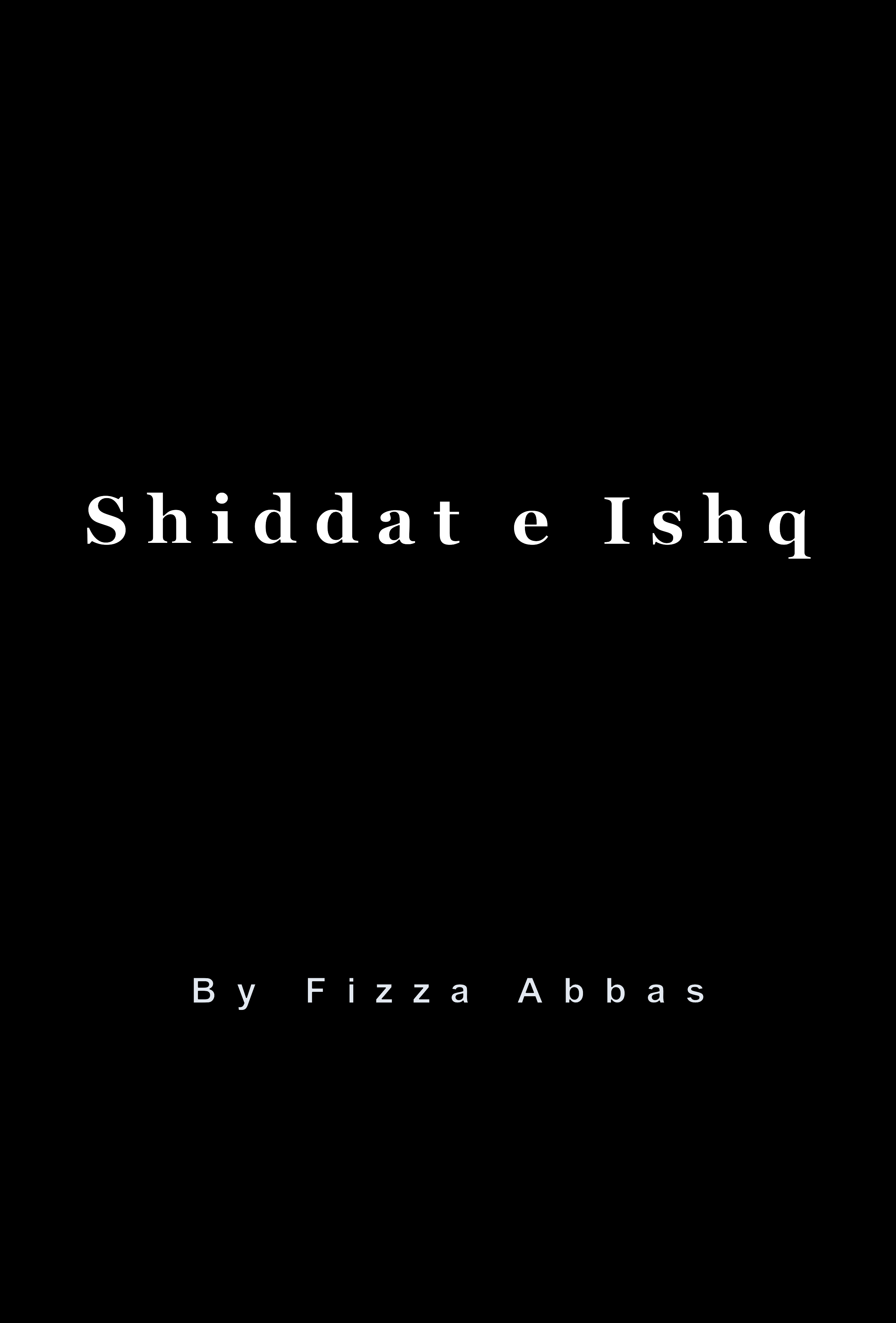 Shiddat e Ishq