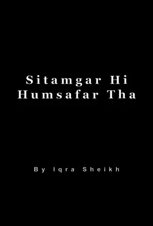 Sitamgar Hi Humsafar Tha