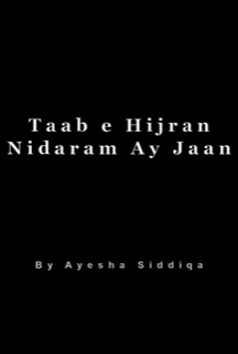 Taab e Hijran Nidaram Ay Jaan