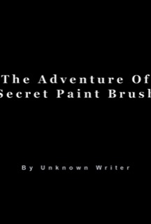 The Adventure Of Secret Paint Brush