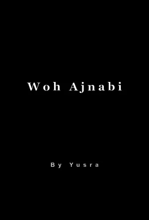Woh Ajnabi