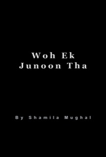 Woh Ek Junoon Tha