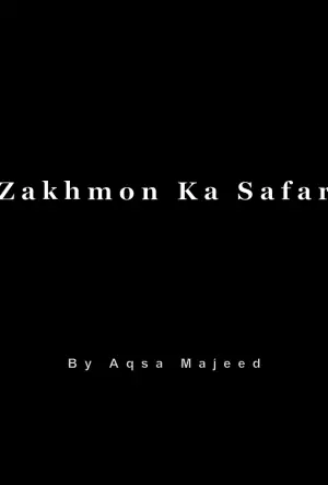 Zakhmon Ka Safar