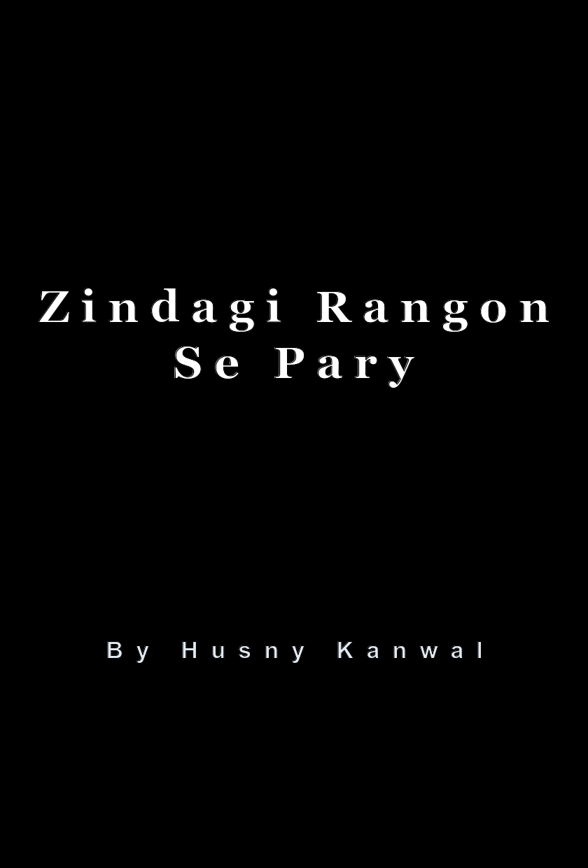 Zindagi Rangon Se Pary