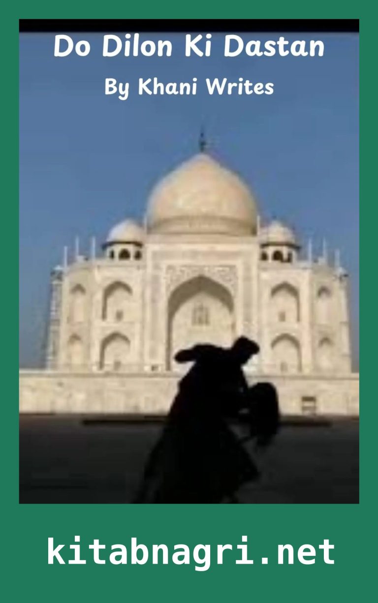 Do Dilon Ki Dastan Novel By Khani Writes