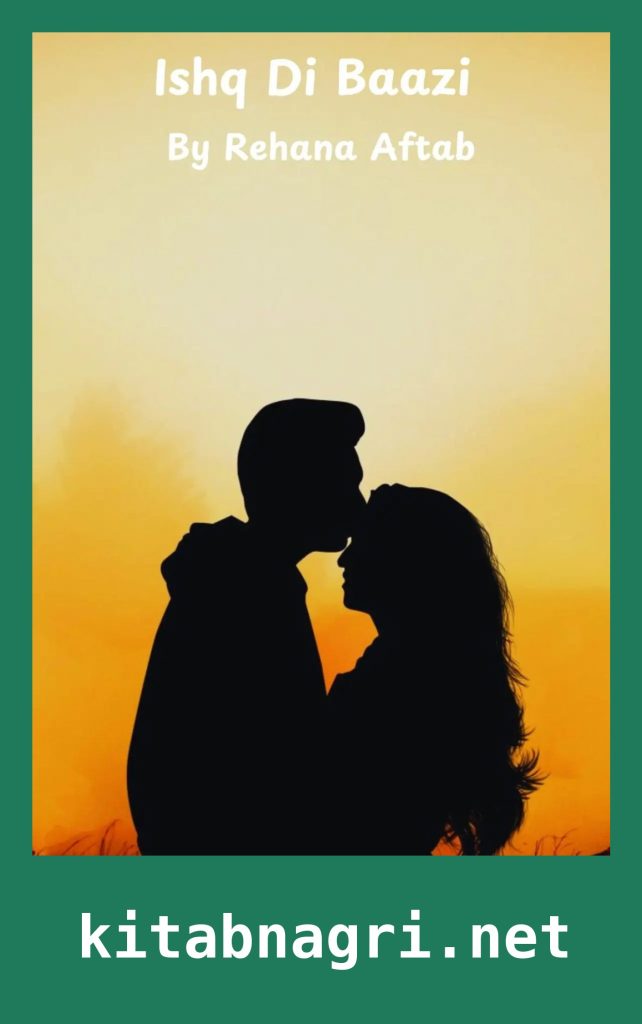 Ishq Di Baazi Novel By Rehana Aftab