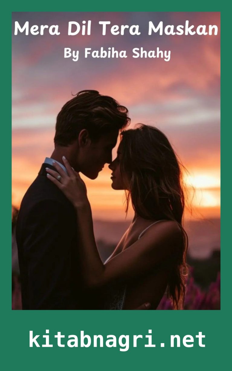 Mera Dil Tera Maskan Novel By Fabiha Shah