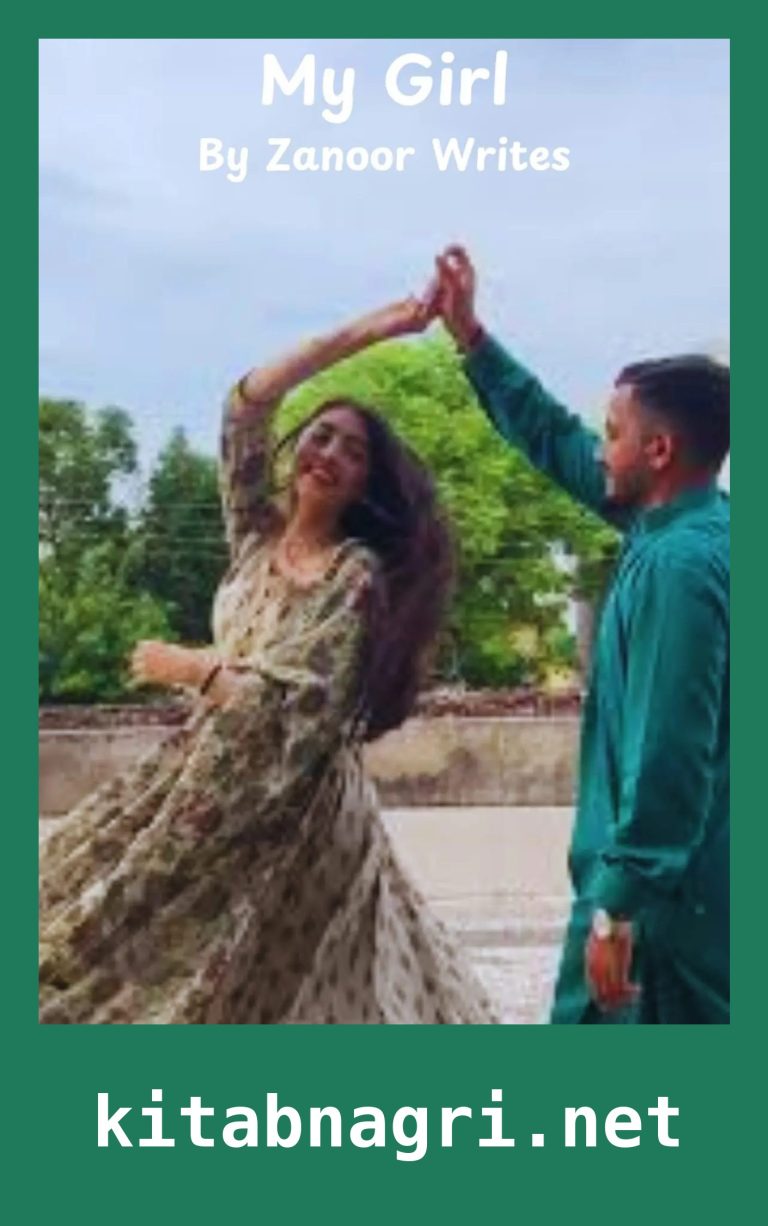 My Girl Novel By Zanoor Writes