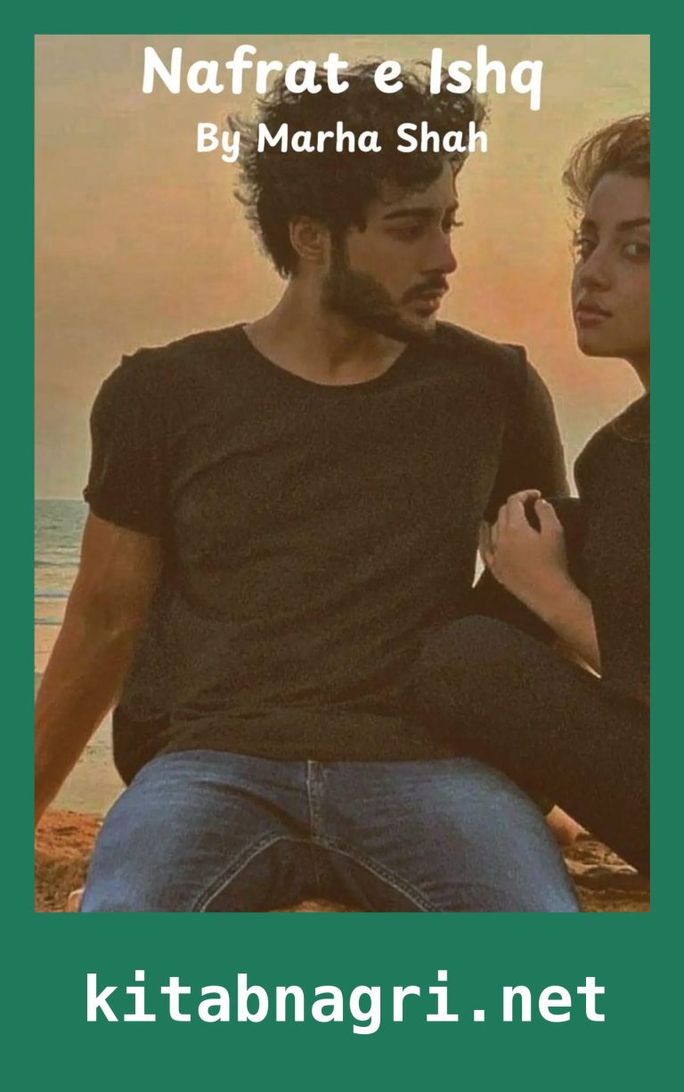 Nafrat e Ishq Novel By Marha Shah